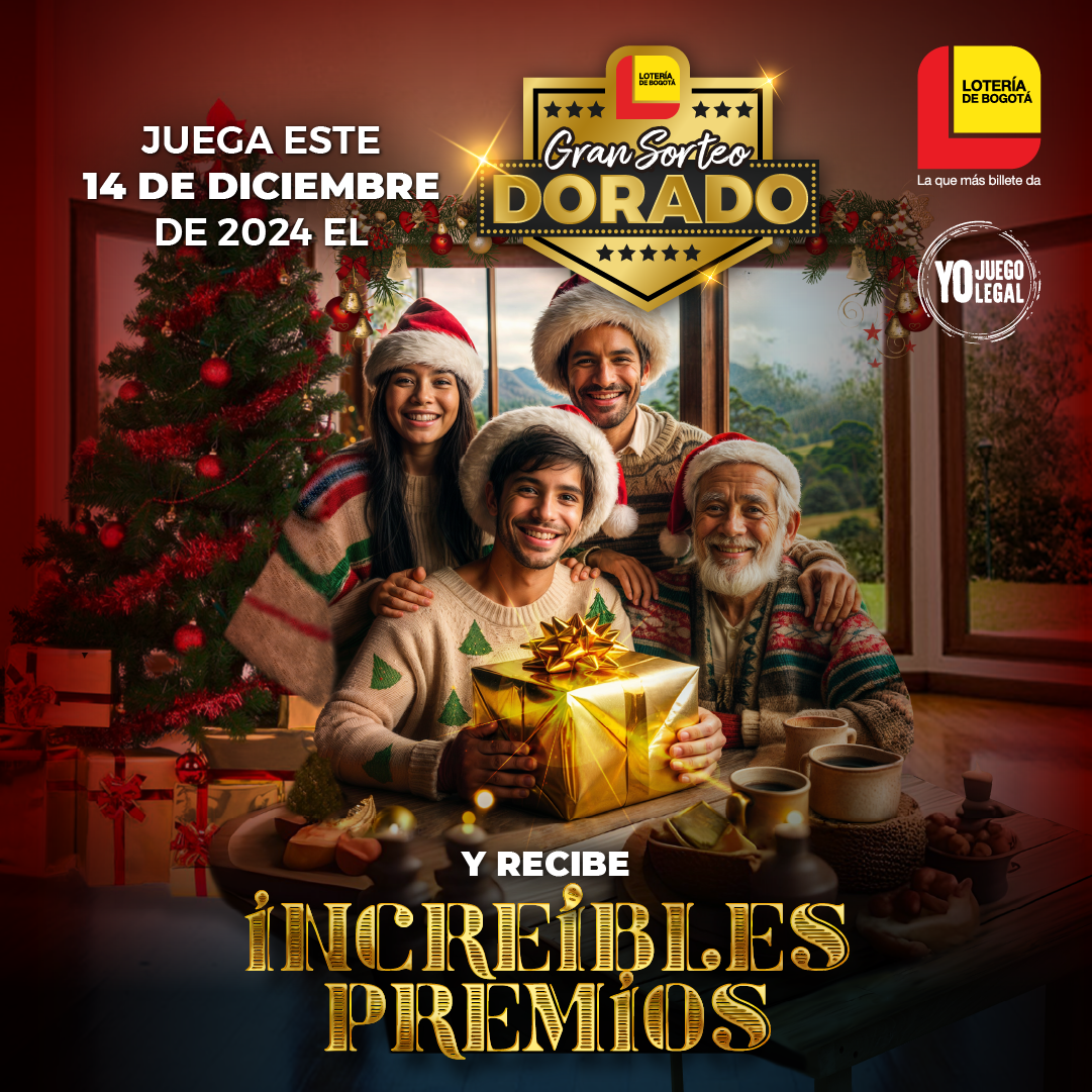 JUEGA ESTE 14 DE DICIEMBRE EL GRAN SORTEO DORADO DE LA LOTERÍA DE BOGOTÁ.